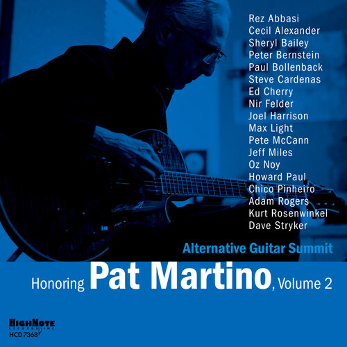 Alternative Guitar Summit  - Honoring Pat Martino, Volume 2