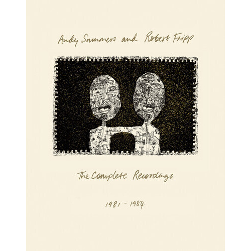 Andy Summers and Robert Fripp - Complete Recordings 1981-1984 / 3CD + Blu-ray