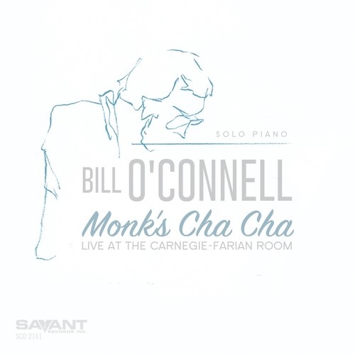 Bill O&#39;Connell - Monk&#39;s Cha Cha