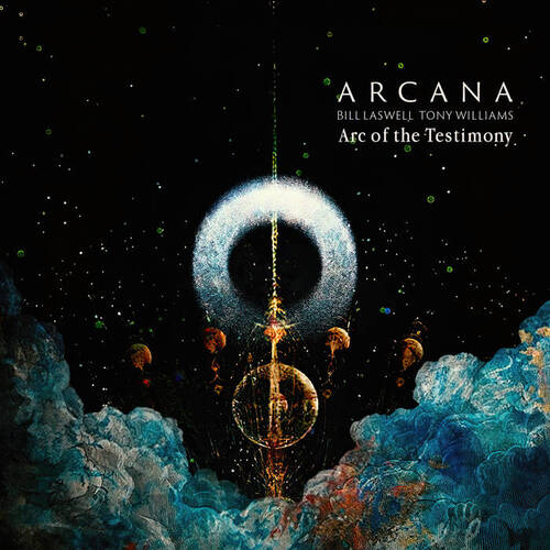 Arcana - Bill Laswell & Tony Williams  - Arc of the Testimony