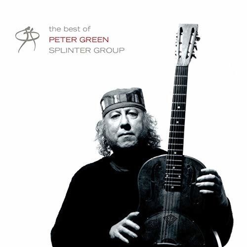 Peter Green Splinter Group - the best of Peter Green Splinter Group