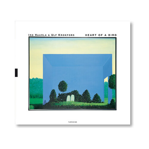 Iro Haarla & Ulf Krokfors - Heart of a Bird