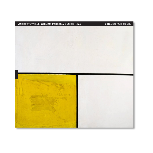 Andrew Cyrille, William Parker & Enrico Rava - 2 Blues For Cecil