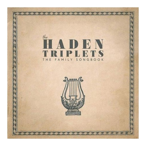 The Haden Triplets - The Family Songbook / 180 gram vinyl 2LP set