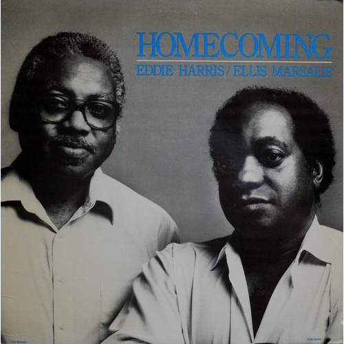 Eddie Harris & Ellis Marsalis  -Homecoming