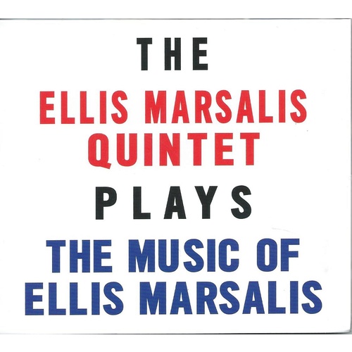 Ellis Marsalis - The Ellis Marsalis Quintet plays the Music of Ellis Marsalis