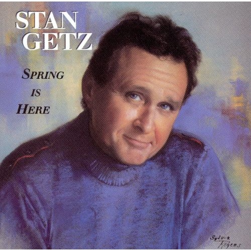 Stan Getz - Spring Is Here / hybrid SACD