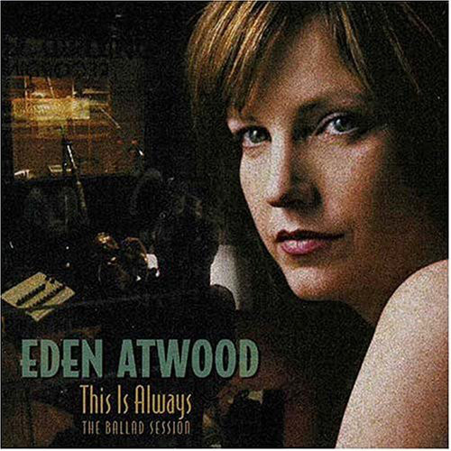 Eden Atwood - This is Always - The Ballad Session - Hybrid Multichannel SACD