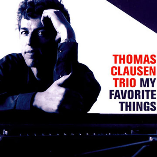Thomas Clausen Trio - My Favorite Things