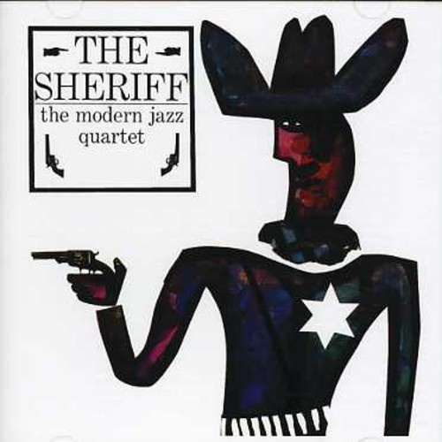 The Modern Jazz Quartet - The Sheriff