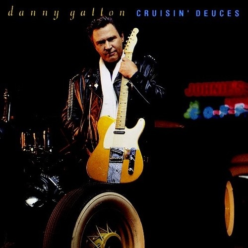 Danny Gatton - Cruisin' Deuces