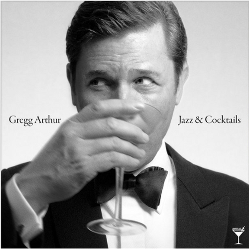 Gregg Arthur - Jazz & Cocktails - Vinyl LP