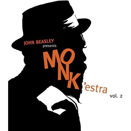 John Beasley - John Beasley presents Monk'estra vol. 2
