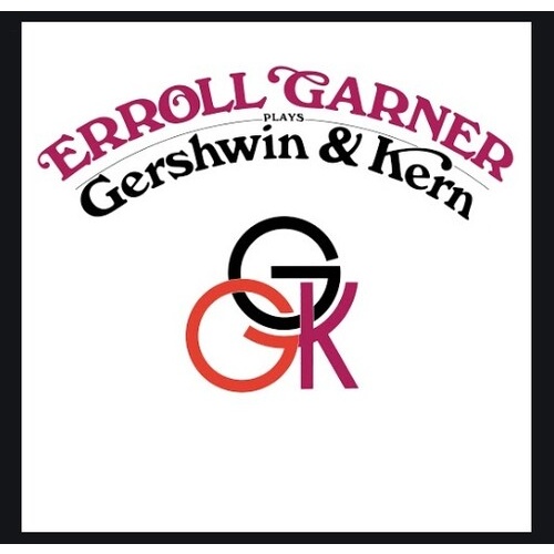 Erroll Garner - Erroll Garner plays Gershwin & Kern