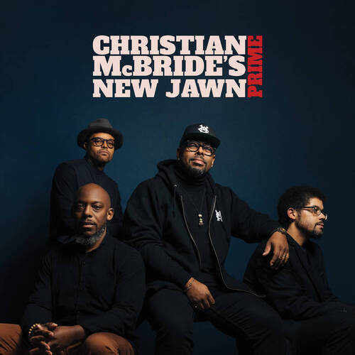 Christian McBride​’​s New Jawn - Prime