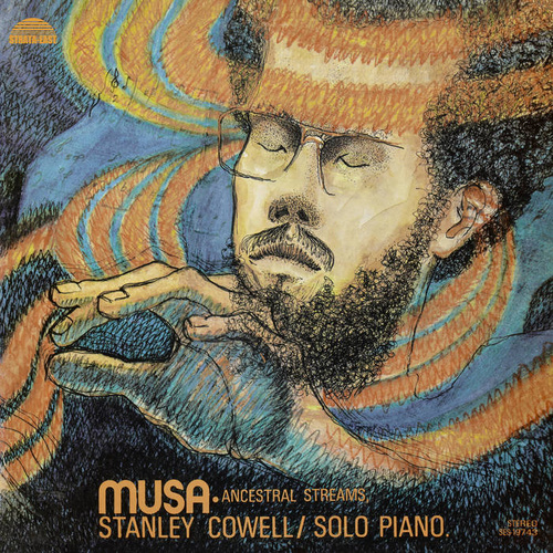 Stanley Cowell - MUSA: Ancestral Streams