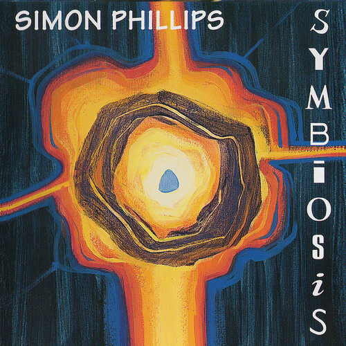 Simon Phillips - Symbiosis / 30th Anniversary Edition