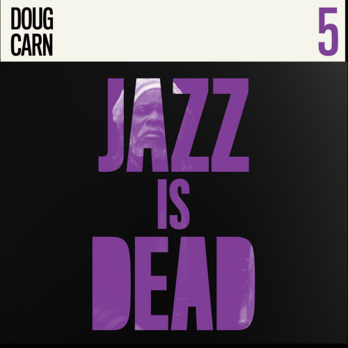 Doug Caran - Jazz is Dead 5