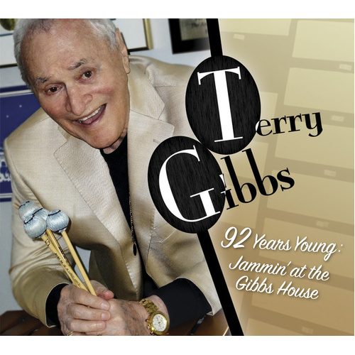 Terry Gibbs - 92 Years Young: Jammin' at the Gibbs House