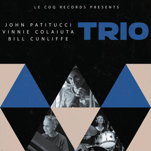 John Patitucci, Vinnie Colaiuta & Bill Cunliffe - Trio