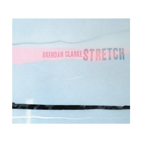 Brendan Clarke - Stretch
