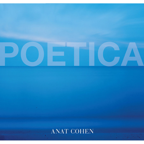 Anat Cohen - Poetica