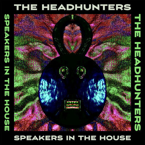 The Headhunters - Speakers in the House