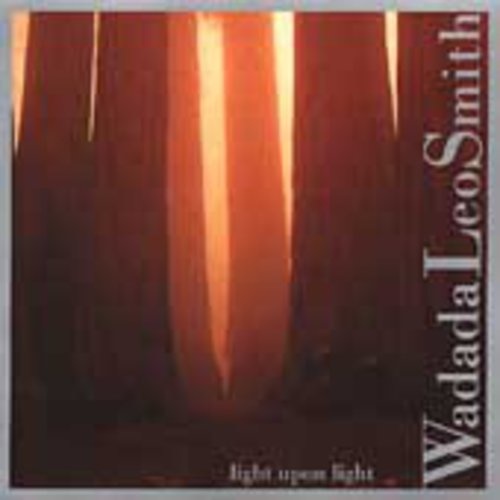 Wadada Leo Smith - Light Upon Light