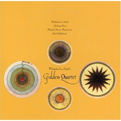 Wadada Leo Smith - Golden Quartet