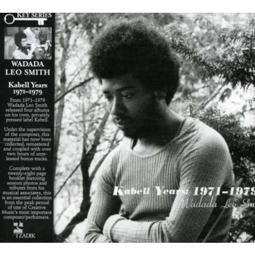 Wadada Leo Smith - Kabell Years: 1971-1979
