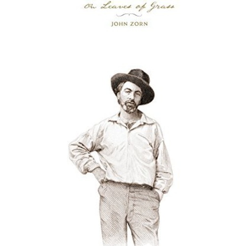 John Zorn - On Leaves of Grass