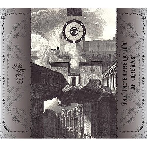 John Zorn - The Interpretation of Dreams
