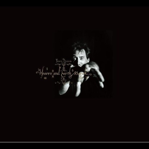 John Zorn - Heaven and Earth Magick