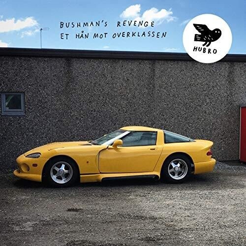 Bushman's Revenge - Et Han Mot Overklassen