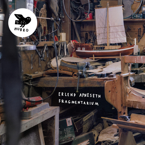Erlend Apneseth - Fragmentarium