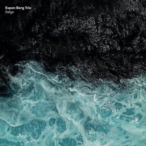 Espen Berg Trio - Bølge