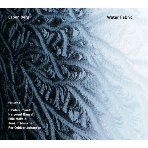 Espen Berg - Water Fabric