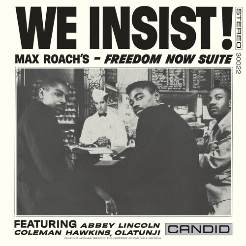 Max Roach - We Insist!: Max Roach's Freedom Now Suite