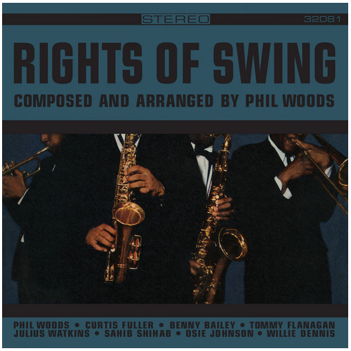Phil Woods - Rights of Swing