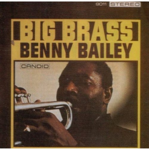 Benny Bailey - Big Brass
