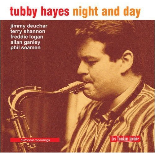 Tubby Hayes - Night and Day