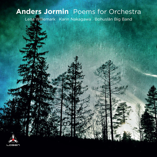 Anders Jormin - Poems for Orchestra