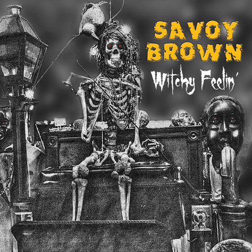Savoy Brown - Witchy Feelin'