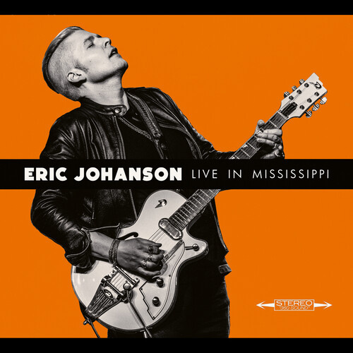 Eric Johansen - Live in Mississippi