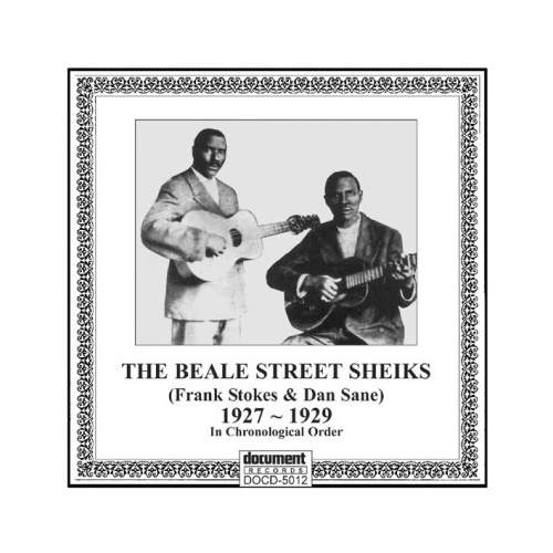 The Beale Street Sheiks / Stokes & Sane - 1927-1929 In Chronological Order