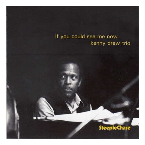 Kenny Drew Trio - If you could see me now