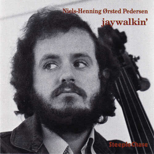 Niels-Henning Ørsted Pedersen - jaywalkin'