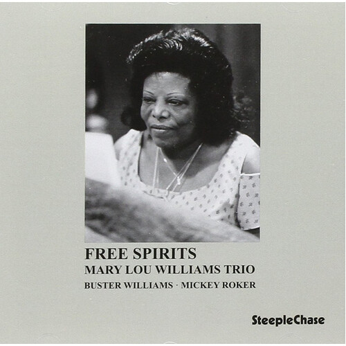 Mary Lou Williams Trio - Free Spirits