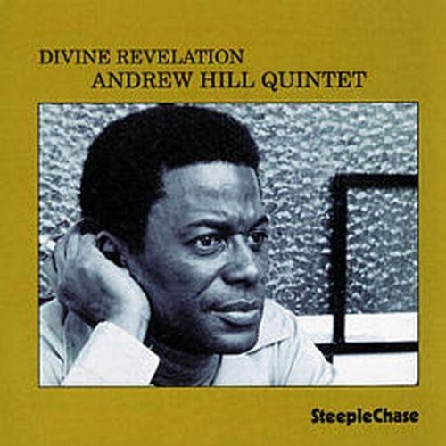Andrew Hill  Quintet - Divine Revelation