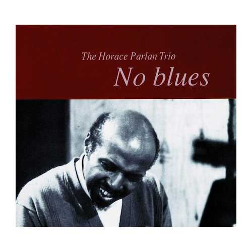 Horace Parlan Trio - No blues